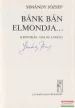 Simándy József - Bánk bán elmondja...(aláírt példány)