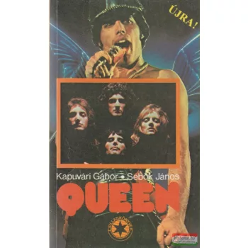Kapuvári Gábor, Sebők János - Queen