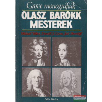 Grove monográfiák - Olasz barokk mesterek