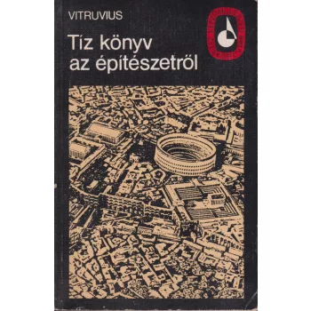 Vitruvius - Tíz könyv az építészetről