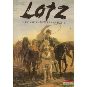 Ybl Ervin - Lotz Károly élete és művészete