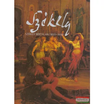 Bakó Zsuzsanna  - Székely Bertalan (1835-1910)