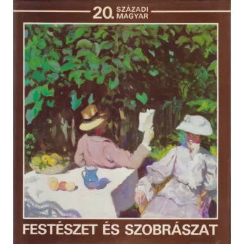20. századi magyar festészet és szobrászat