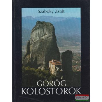 Szabóky Zsolt, Ruzsa György - Görög kolostorok