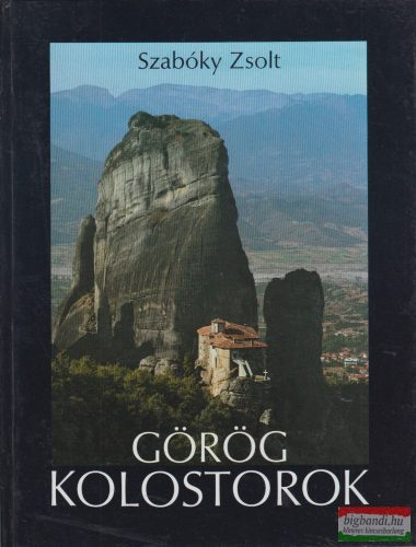 Szabóky Zsolt, Ruzsa György - Görög kolostorok