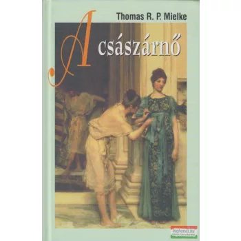 Thomas R. P. Mielke - A császárnő