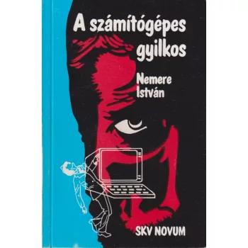 Nemere István - A számítógépes gyilkos