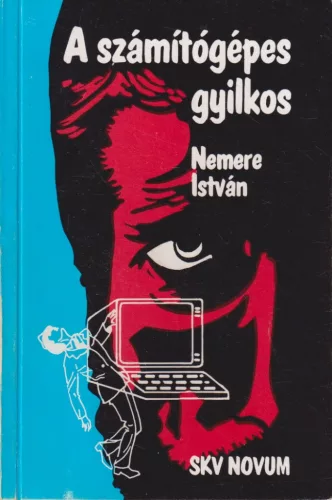 Nemere István - A számítógépes gyilkos