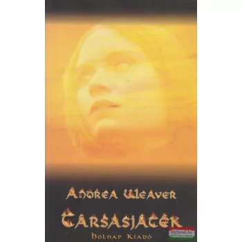 Andrea Weaver - Társasjáték