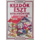 Helen Davies - Csire Márta - Marju IIlves - Kezdők észt nyelvkönyve