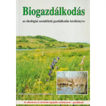 Seléndy Szabolcs - Biogazdálkodás
