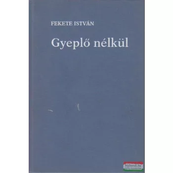 Fekete István - Gyeplő nélkül
