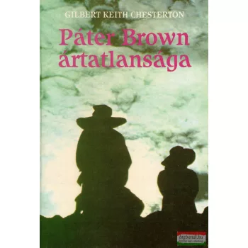 Gilbert Keith Chesterton - Páter Brown ártatlansága