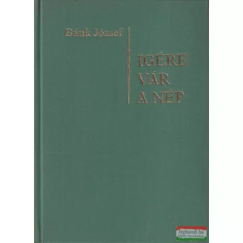 Bánk József - Igére vár a nép III