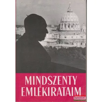 Mindszenty József - Emlékirataim