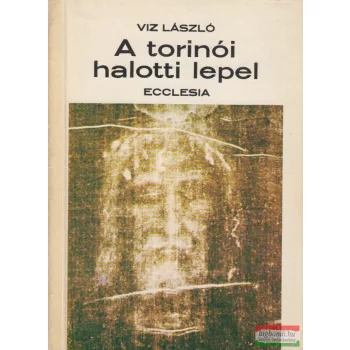 Viz László - A torinói halotti lepel