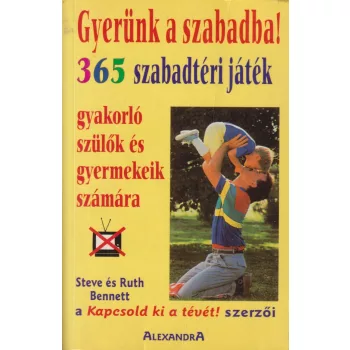 Steve Bennett - Gyerünk a szabadba!