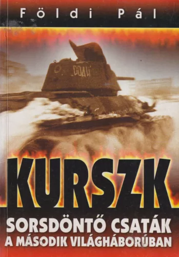 Földi Pál - Kurszk - El Alamein