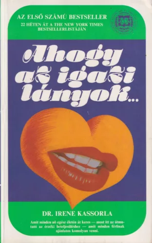 Dr. Irene Kassorla - Ahogy az igazi lányok...