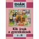 Borbély Sándor - Kik írtak a gyerekeknek