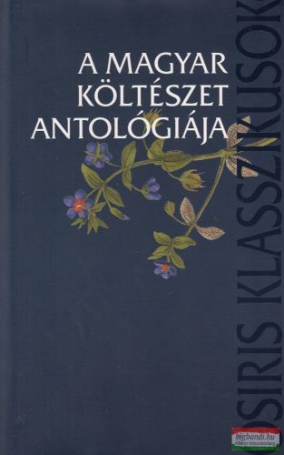 Ferencz Győző szerk. - A magyar költészet antológiája