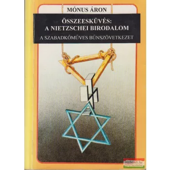   Mónus Áron - Összeesküvés: a nietzschei birodalom (dedikált példány)