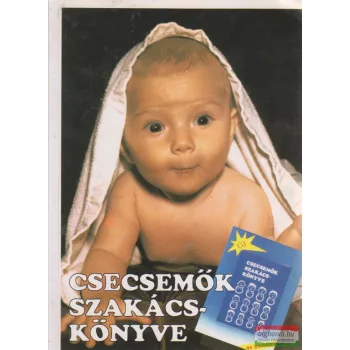 Devics Józsefné - Csecsemők szakácskönyve