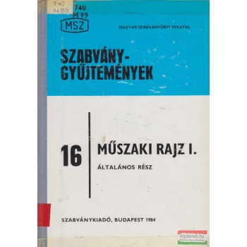 Dr. Magyar Sándor szerk. - Műszaki rajz I-II.