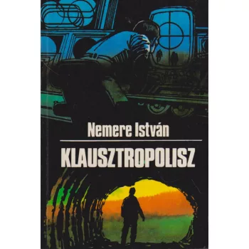Nemere István - Klausztropolisz