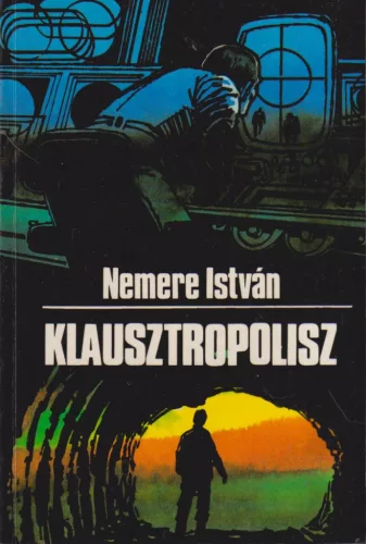 Nemere István - Klausztropolisz