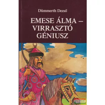 Dümmerth Dezső - Emese álma / Virrasztó Géniusz