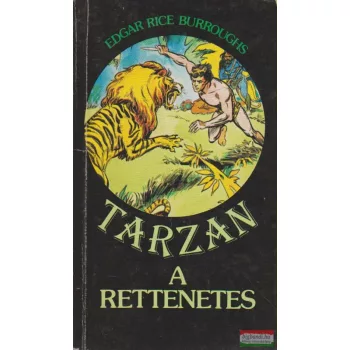 Edgar Rice Burroughs - Tarzan a rettenetes