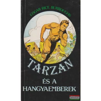 Edgar Rice Burroughs - Tarzan és a hangyaemberek