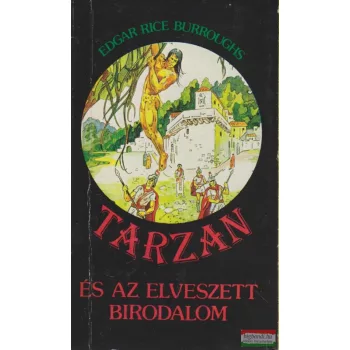 Edgar Rice Burroughs - Tarzan és az elveszett birodalom