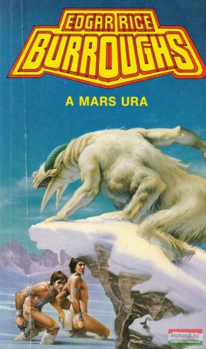 Edgar Rice Burroughs - A Mars ura