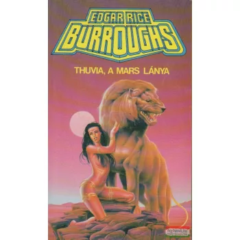 Edgar Rice Burroughs - Thuvia, a Mars lánya 