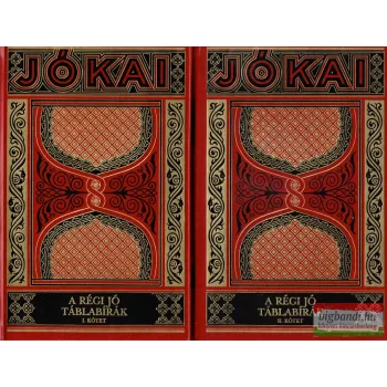 Jókai Mór - A régi jó táblabírák I-II. 