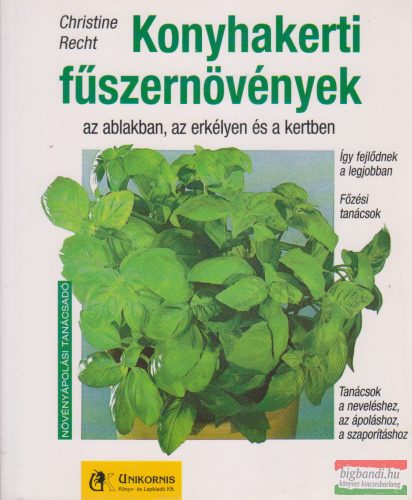 Christine Recht - Konyhakerti fűszernövények