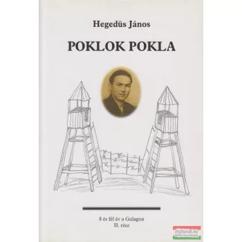 Hegedüs János - Poklok pokla