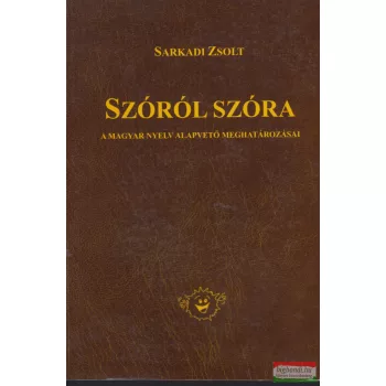 Sarkadi Zsolt - Szóról szóra