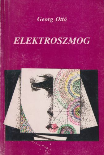Georg Ottó - Elektroszmog