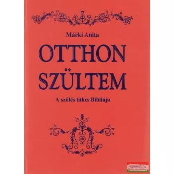 Márki Anita - Otthon szültem