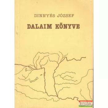 Dinnyés József - Dalaim könyve