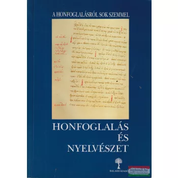   Kovács László, Veszprémy László szerk. - Honfoglalás és nyelvészet