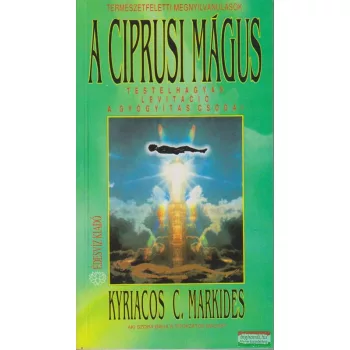 Kyriacos C. Markides - A ciprusi mágus 