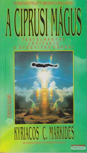 Kyriacos C. Markides - A ciprusi mágus 