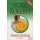 Nora Roberts - Pamela rózsája 