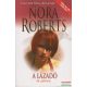 Nora Roberts - A lázadó 