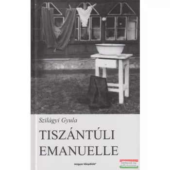 Szilágyi Gyula - Tiszántúli Emanuelle