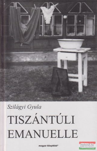 Szilágyi Gyula - Tiszántúli Emanuelle